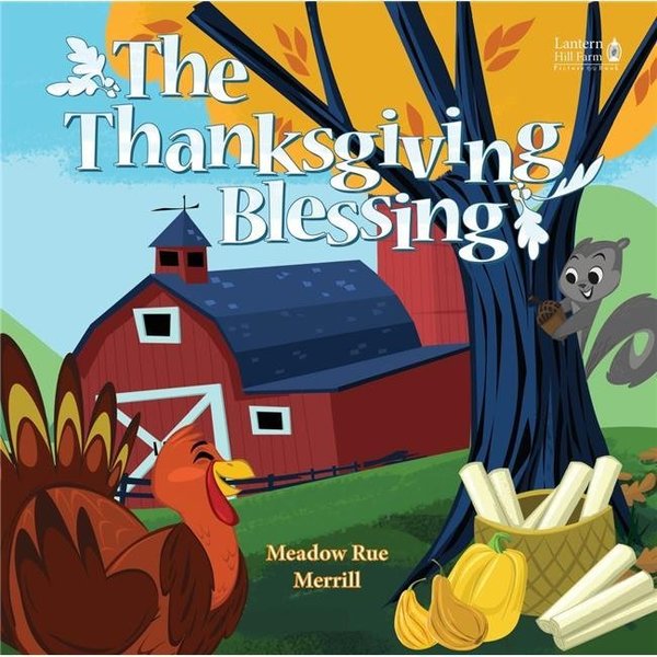Rose Publishing Rose Publishing 156743 Thanksgiving Blessing Picture Book - Lantern Hill Farms 156743